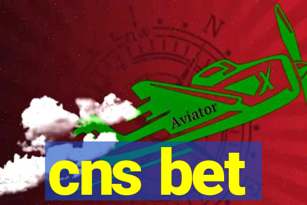 cns bet